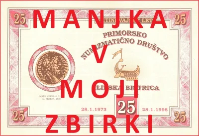 25 LET PRIMORSKO NUMIZMATIČNO DRUŠTVO ILIRSKA BISTRICA